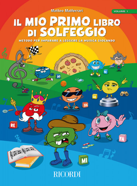 Il mio primo libro di solfeggio - Volume 1 Metodo per imparare a leggere la musica giocando