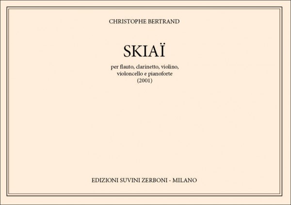 Skiaï per flauto, clarinetto, violino, violoncello e pianoforte