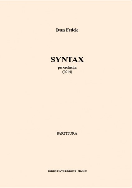 Syntax per orchestra (2014)