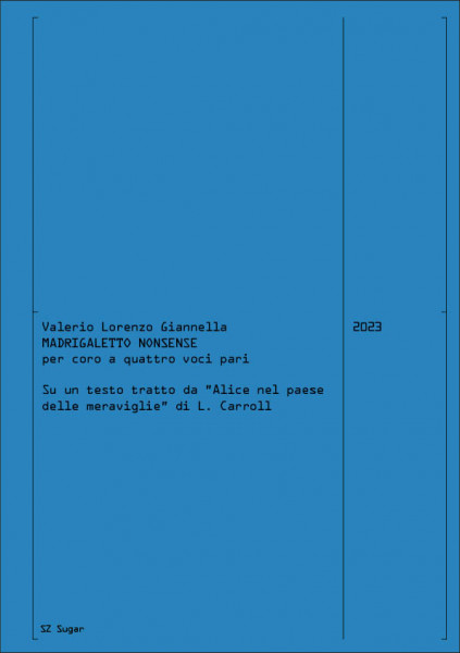 Madrigaletto nonsense per coro a quattro voci pari (2023)