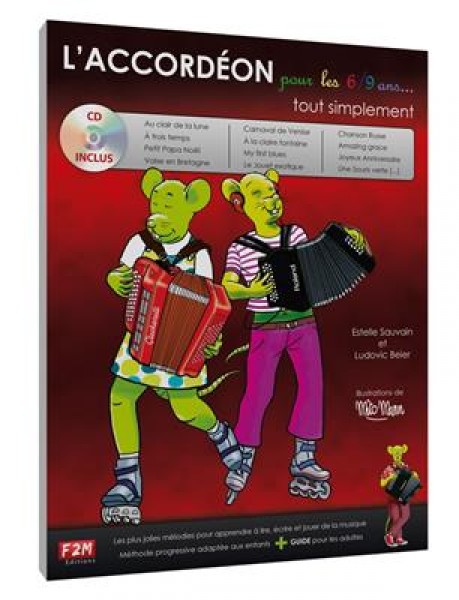 L'Accordéon pour les 6/9 ans ... tout simplement 20 Morceaux: Classique, Jazz, Variété, Comptines