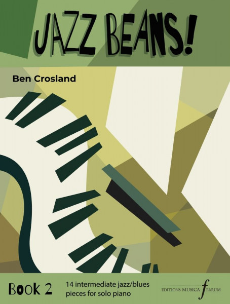 Jazz Beans Book 2 14 pieces for piano in a variety of jazz and blues -inspired styles