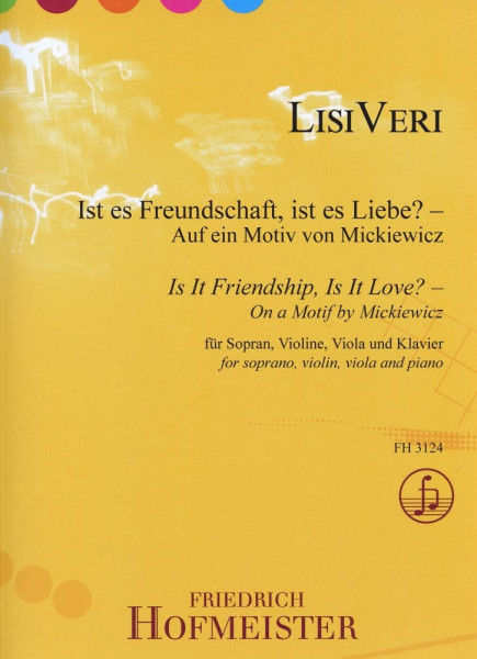 Ist es Freundschaft, ist es Liebe Auf ein Motiv von Mickiewicz