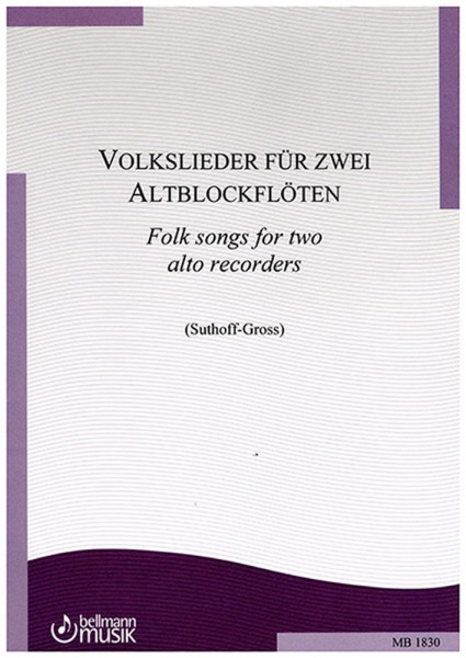 Volkslieder für zwei Altblockfloten Folk Songs for two alto recorders