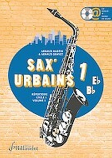 Sax Urbains Volume 1