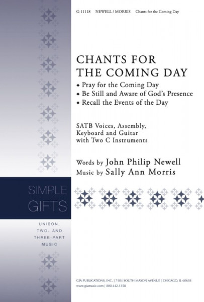 Chants for the Coming Day SATB, C Instrument I, C Instrument II, Keyboard, Guitar
