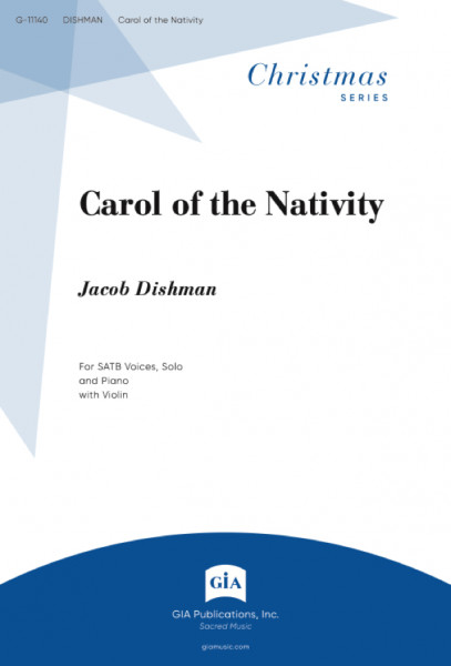 Carol of the Nativity For SATB Voices, Solo and Piano with Violin