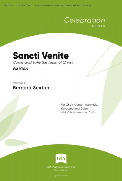 Sancti Venite Come and Take the Flesh of Christ
