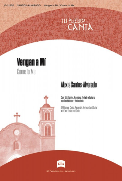 Vengan a Mí / Come to Me