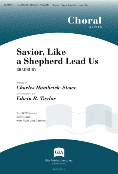 Savior, Like a Shepherd Lead Us SATB, Organ, Flute and Clarinet - Instrument edition