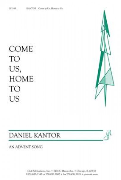 Come to Us, Home to Us