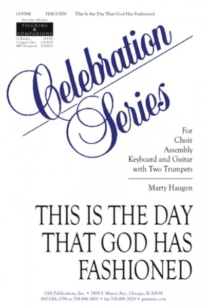 This Is The Day That God Has Fashioned