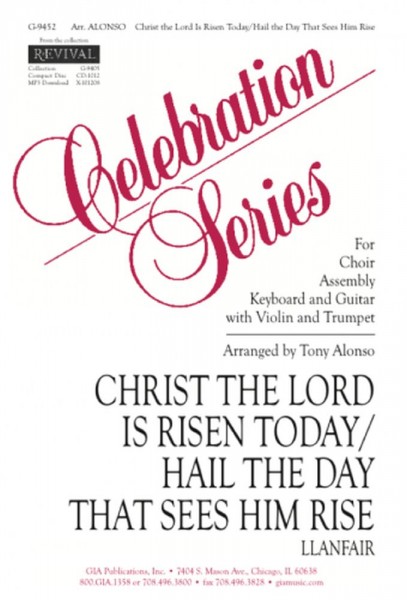 Christ The Lord Is Risen Today Hail The Day That Sees Him Rise