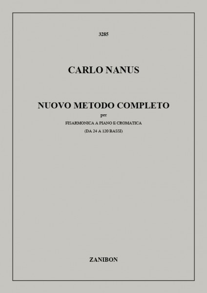 Nuovo Metodo Completo Per Fisarmonica A Piano E Cromatica (Da 24 A 120 Bassi)