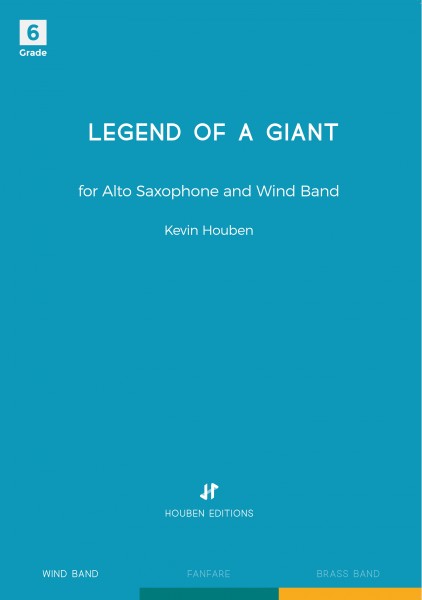 Legend of a Giant for Alto Saxophone and Wind Band