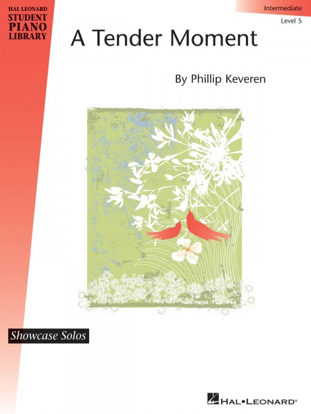 A Tender Moment Hal Leonard Student Piano Library Showcase Solos Intermediate Lev