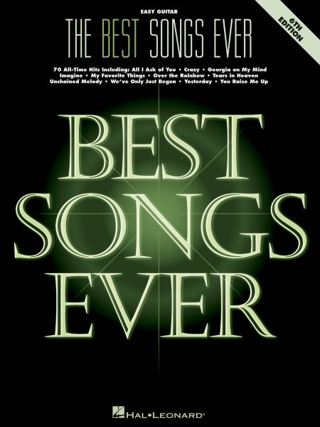 The Best Songs Ever - 6th Edition Easy Guitar