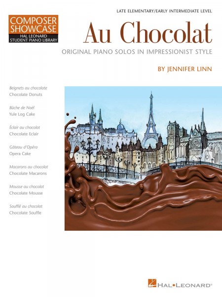 Au Chocolat - Original Piano Solos Composer Showcase Hal Leonard Student Piano Library Late Elementary in Impressionist Style