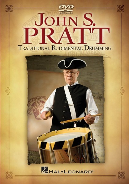 John S. Pratt Traditional Rudimental Drumming