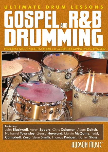 Gospel and R&B Drumming Ultimate Drum Lessons Series