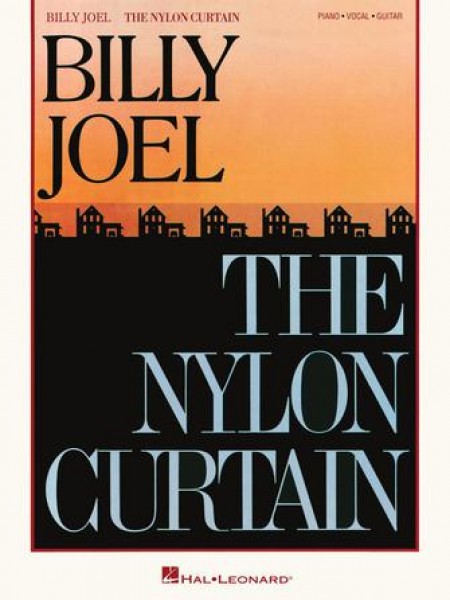 Billy Joel - Nylon Curtain Additional Editing and Transcription by David Rosenthal