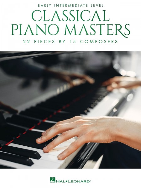 Classical Piano Masters - Early Intermediate Level 21 Pieces by 17 Composers