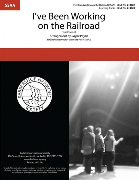 I've Been Working on the Railroad