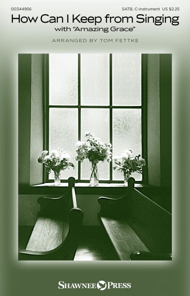How Can I Keep from Singing with Amazing Grace