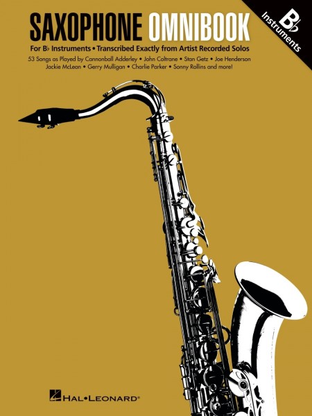 Saxophone Omnibook for B-Flat Instruments Transcribed Exactly from Artist Recorded Solos
