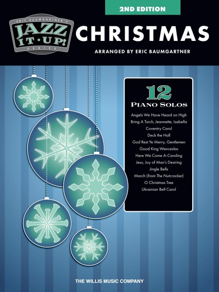 Eric Baumgartner's Jazz It Up! Christmas 2nd Edition Mid-Intermediate Level