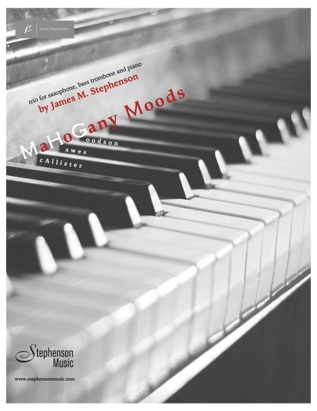 Mahogany Moods Saxophone, Bass Trombone and Piano