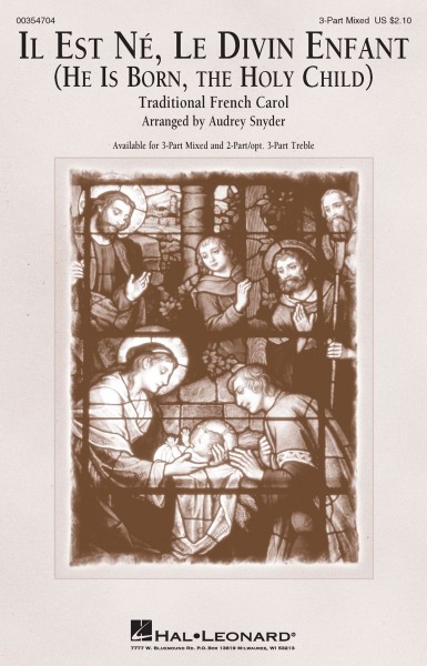 Il Est Ne, Le Divin Enfant (He is Born, The Holy Child)