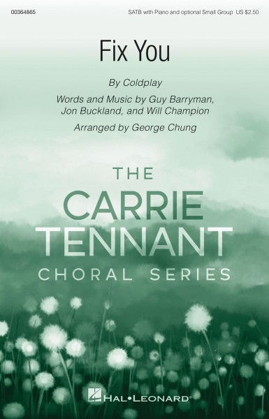 Fix You Carrie Tennant Choral Series