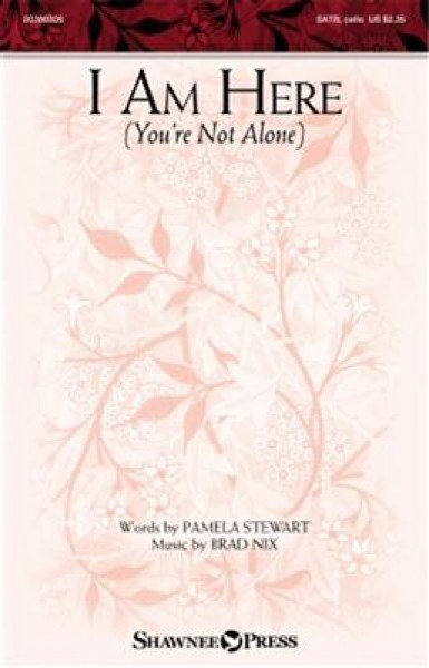 I Am Here You're Not Alone