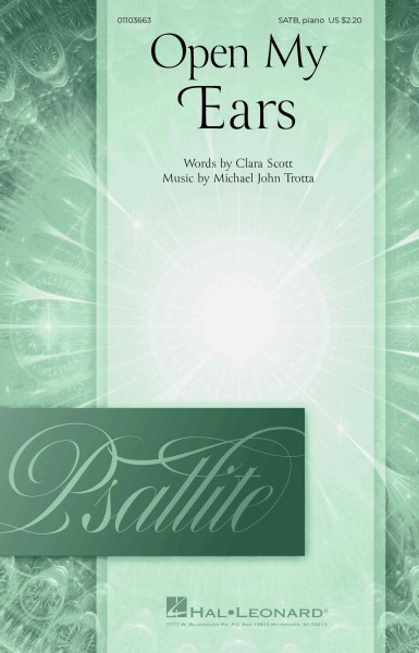 Open My Ears Psallite Choral Series