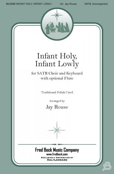Infant Holy, Infant Lowly for SATB Choir and Keyboard with Optional Flute