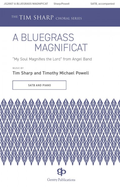 A Bluegrass Magnificat My Soul Magnifies the Lord from Angel Band