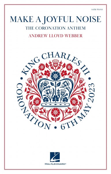 Make a Joyful Noise (The Coronation Anthem)