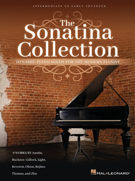The Sonatina Collection Dynamic Piano Solos for the Modern Pianist