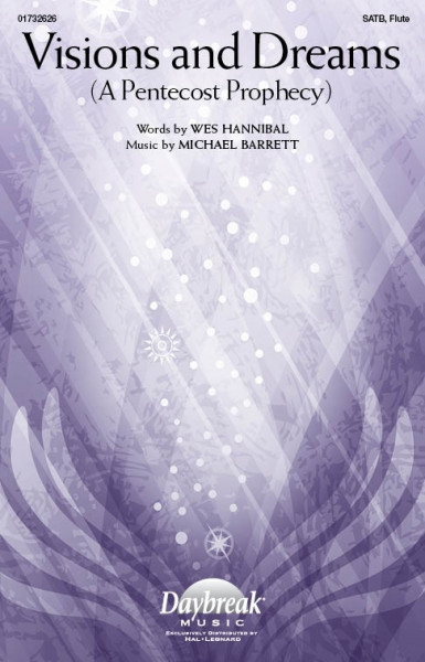 Visions and Dreams (A Pentecost Prophecy)