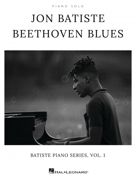 Jon Batiste - Beethoven Blues Batiste Piano Series, Vol. 1