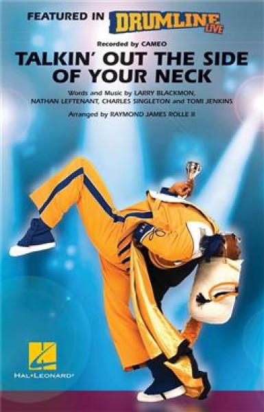 Talkin' Out the Side of Your Neck (Drumline Live)
