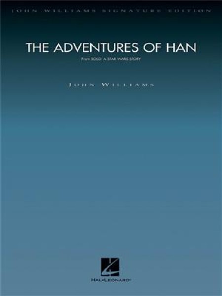 The Adventures of Han From Solo: A Star Wars Story - Deluxe Score
