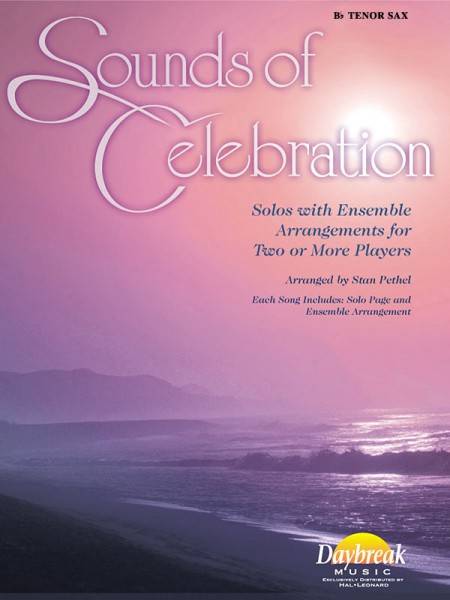Sounds of Celebration Solos with Ensemble Arrangements for Two or More Players
