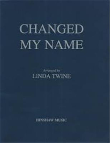 Changed My Name/Sisters of Freedom Linda Twine And Traditional Spirituals