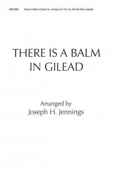 There Is a Balm in Gilead Afro-American Spiritual