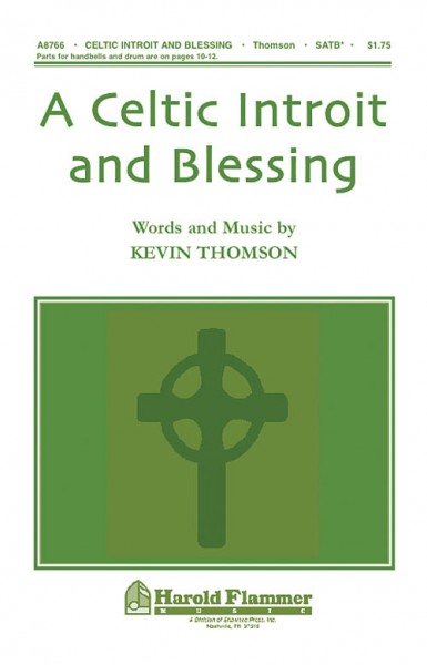 A Celtic Introit and Blessing (1. His Wondrous Love We Proclaim 2. Walk with the Lord)
