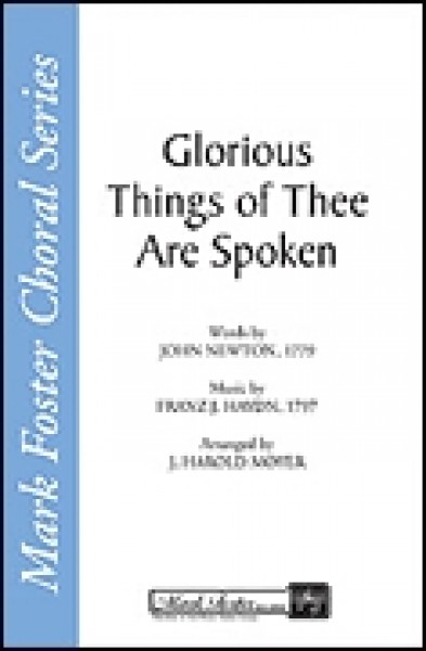 Glorious Things of Thee Are Spoken