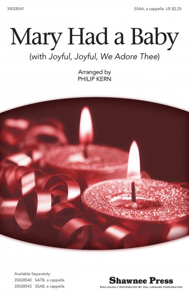 Mary Had a Baby with Joyful, Joyful, We Adore Thee