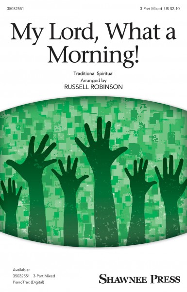 My Lord, What a Morning!